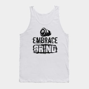 Embrace the Grind Tank Top